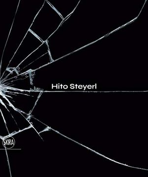 portada Hito Steyerl: The City of Broken Windows (en Inglés)
