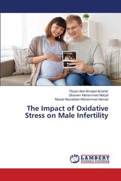 portada The Impact of Oxidative Stress on Male Infertility (en Inglés)