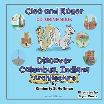 portada Cleo and Roger Discover Columbus, Indiana - Architecture (coloring book) (in English)