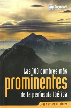 portada Las 100 Cumbres mas Prominentes de la Peninsula Iberica (in Spanish)