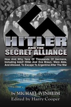 portada Hitler and the Secret Alliance (Hitler Escape) (en Inglés)
