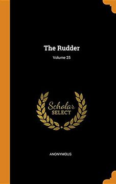 portada The Rudder; Volume 25 (en Inglés)