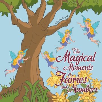 portada The Magical Moments of Fairies and Numbers (in English)