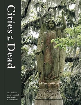 portada Cities of the Dead: The World'S Most Beautiful Cemeteries (in English)