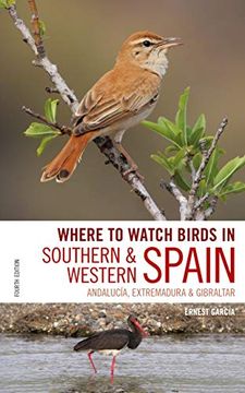 portada Where to Watch Birds in Southern and Western Spain: Andalucia, Extremadura and Gibraltar (en Inglés)