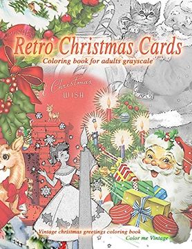 portada Retro Christmas Cards Coloring Book for Adults Grayscale. Vintage Christmas Greetings Coloring Book: Old Fashioned Christmas Coloring Book (en Inglés)