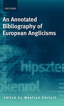portada An Annotated Bibliography of European Anglicisms (en Inglés)