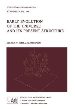 portada early evolution of the universe and its present structure (in English)