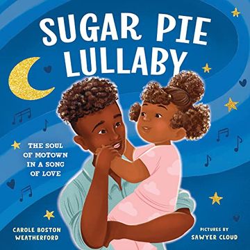 portada Sugar pie Lullaby: The Soul of Motown in a Song of Love (en Inglés)