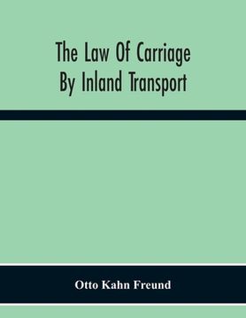 portada The Law Of Carriage By Inland Transport (en Inglés)