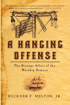 portada A Hanging Offense: The Strange Affair of the Warship Somers (en Inglés)