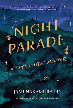 portada The Night Parade: A Speculative Memoir (in English)