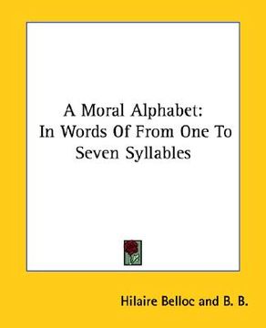 portada a moral alphabet: in words of from one to seven syllables (en Inglés)