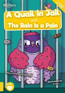 portada A Quail in Jail and the Rain is a Pain (Booklife Readers)