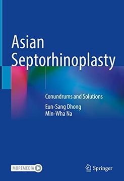 portada Asian Septorhinoplasty: Conundrums and Solutions
