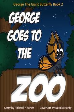 portada George Goes to the Zoo (en Inglés)