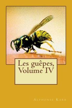 portada Les guepes, Volume IV (en Francés)