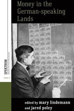 portada Money in the German-Speaking Lands (Spektrum: Publications of the German Studies Association) 
