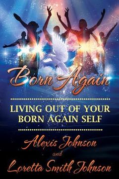 portada Living Out of Your BORN-AGAIN SELF (en Inglés)