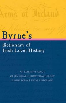 portada byrne's dictionary of irish local history: from earliest times to c. 1900 (en Inglés)