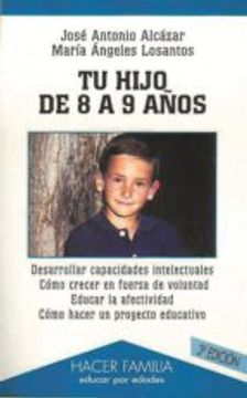 Tu hijo de 8 a 9 años (Hacer Familia)