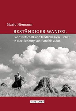 portada Beständiger Wandel: Landwirtschaft und Ländliche Gesellschaft in Mecklenburg von 1900 bis 2000 (en Alemán)