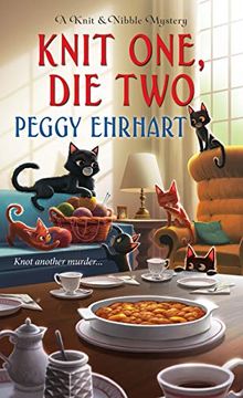 portada Knit One, die two (Knit and Nibble Mystery) (in English)