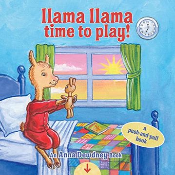 portada Llama Llama Time to Play: A Push-And-Pull Book (en Inglés)