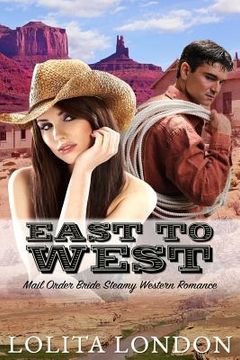 portada East To West: Historical Mail Order Bride Romance