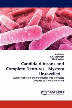 portada candida albicans and complete dentures - mystery unravelled... (en Inglés)