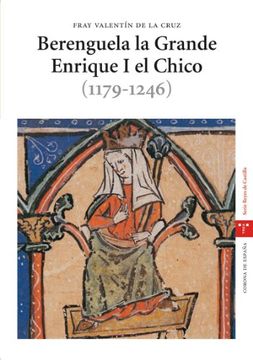 portada berenguela la grande enrique i el chico 1179-1246
