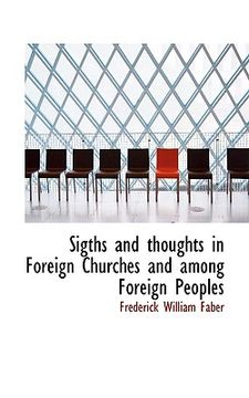 portada sigths and thoughts in foreign churches and among foreign peoples