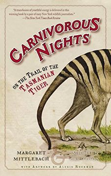 portada Carnivorous Nights: On the Trail of the Tasmanian Tiger (en Inglés)