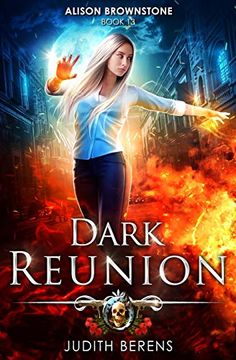 portada Dark Reunion: An Urban Fantasy Action Adventure (Alison Brownstone) (en Inglés)