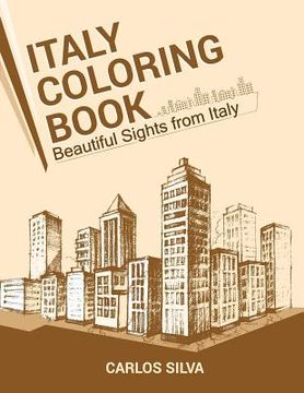 portada Italy Coloring Book: Beautiful Sights from Italy (en Inglés)