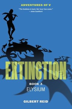 portada Extinction Book 3: Elysium (en Inglés)