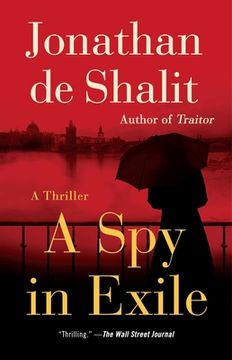 portada A Spy in Exile: A Thriller (en Inglés)