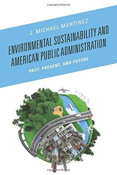 portada Environmental Sustainability and American Public Administration: Past, Present, and Future (en Inglés)