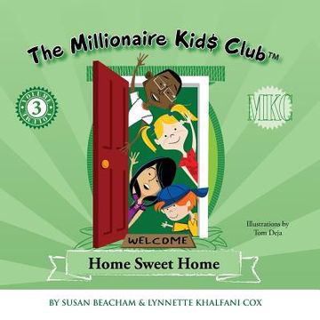 portada The Millionaire Kids Club: Home Sweet Home (en Inglés)
