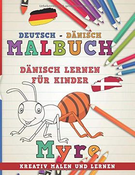 portada Malbuch Deutsch - Dänisch i Dänisch Lernen für Kinder i Kreativ Malen und Lernen (en Alemán)