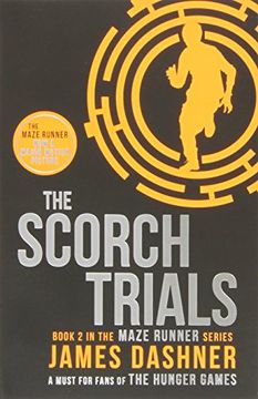 portada The Scorch Trials: 2/3 (Maze Runner Series) (in English)
