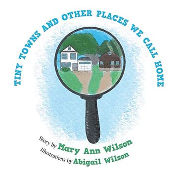 portada Tiny Towns and Other Places we Call Home (en Inglés)