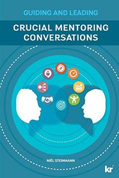 portada Crucial Mentoring Conversations: Guide and Leading: Guiding and Leading (en Inglés)