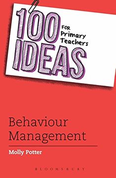 portada 100 Ideas for Primary Teachers: Behaviour Management (100 Ideas for Teachers)