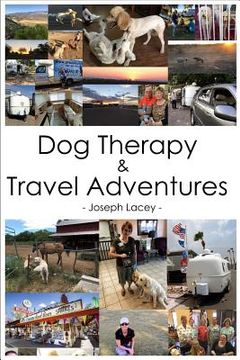 portada Dog Therapy & Travel Adventures (in English)