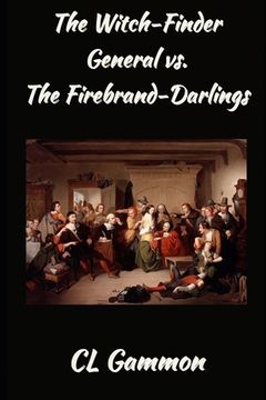 portada The Witch-Finder General vs. the Firebrand-Darlings (in English)