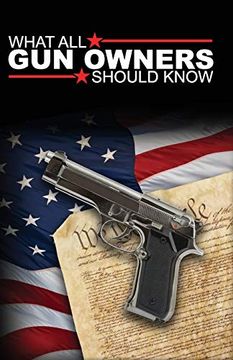 portada What all gun Owners Should Know (en Inglés)