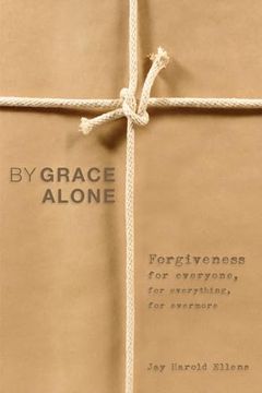 portada By Grace Alone (en Inglés)