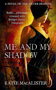 portada Me and my Shadow (Silver Dragons Book Three) (Silver Dragons Series) (en Inglés)