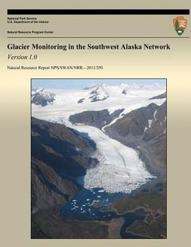 portada Glacier Monitoring in the Southwest Alaska Network: Verizon 1.0 (in English)
